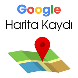 Benim İşletmem Kaydı (Google Harita)